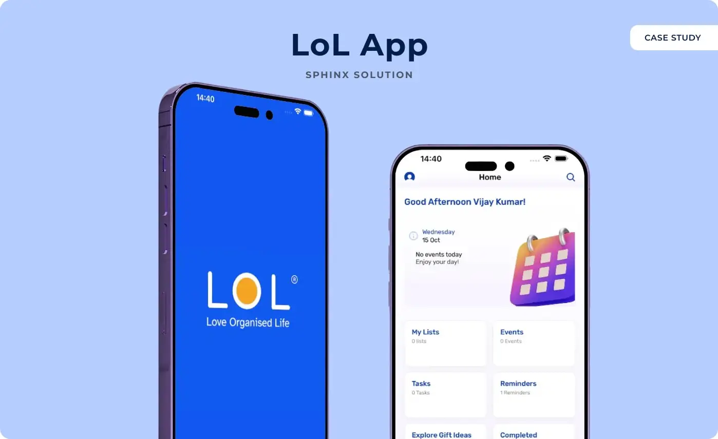 Case study cover: the LoL splash screen showing the Love Organised Life logo, beside the home screen with My Lists, Events, Tasks, Reminders and Explore Gift Ideas
