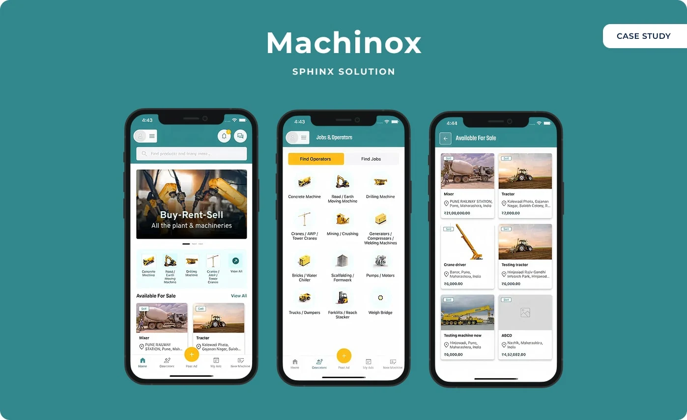 Three Machinox screens: a home feed headed &ldquo;Buy-Rent-Sell, all the plant and machineries&rdquo;, the operator categories, and machinery listed for sale